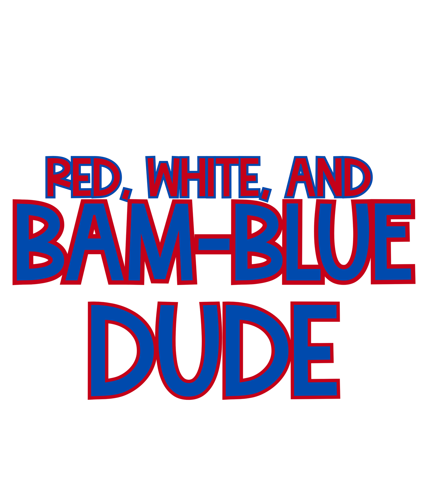DUDE | RED, WHITE & BAM-BLUE