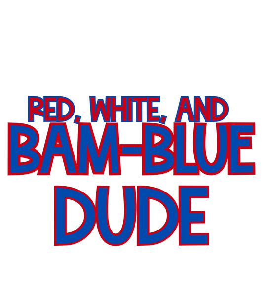 DUDE | RED, WHITE & BAM-BLUE