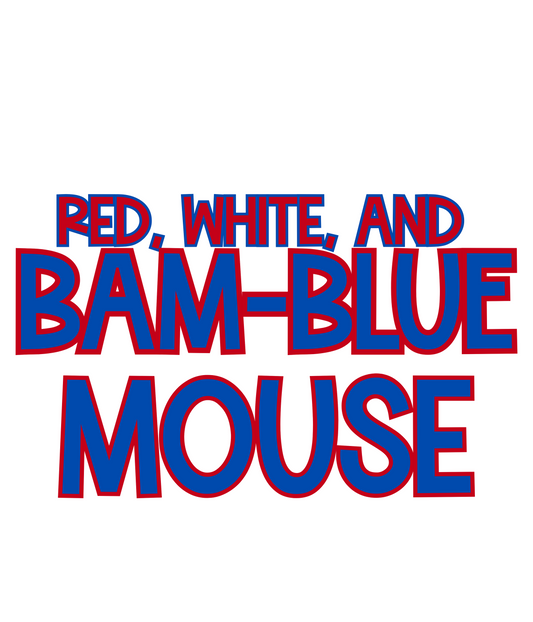 MOUSE | RED, WHITE & BAM-BLUE
